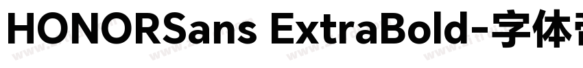 HONORSans ExtraBold字体转换